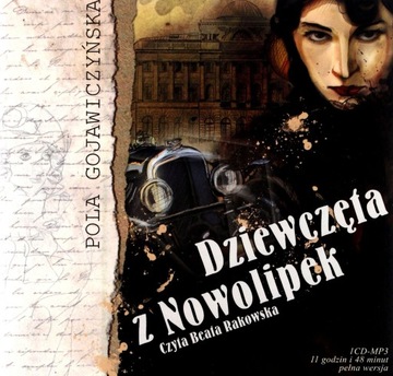 DZIEWCZĘTA Z NOWOLIPEK - POLA GOJAWICZYŃSKA AUDIOB
