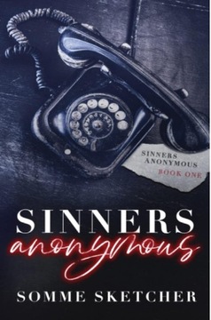 Sinners Anonymous: A Forbidden Love Dark Mafia Romance ENGLISH BOOK