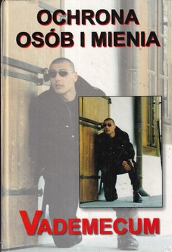 Ochrona osób i mienia Vademecum Kowalski