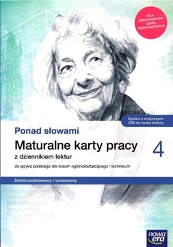 Ponad słowami 4 Maturalne karty pracy Zakres podstawy i rozszerzony