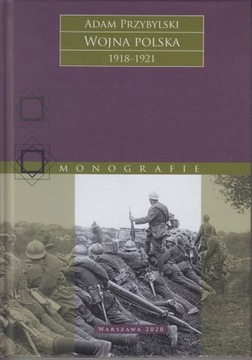 Wojna polska 1918-1921 Przybylski
