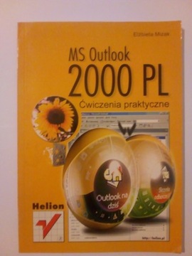 Elżbieta Mizak MS Outlook 2000 PL Ćwiczenia
