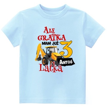 Koszulka personalizowana URODZINY ALE GRATKA MAM 3 LATKA KOPARKA r. 110
