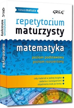 Matematyka. Repetytorium maturzysty. Poziom podstawowy i rozszerzony Ewa