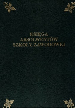Księga absolwentów szkoły zawodowej 100 kart