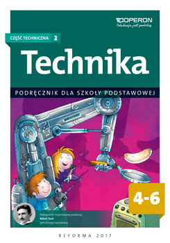 TECHNIKA 4-6 CZĘŚĆ TECHNICZNA 2 Podręcznik
