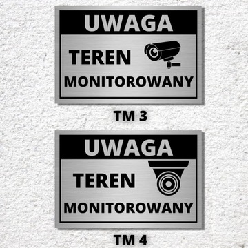 TABLICZKA SZYLD UWAGA TEREN MONITOROWANY ALUMINIUM MONITORING KAMERA WZORY