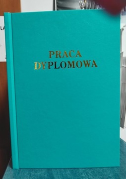 Wydruk i Oprawa Praca Dyplomowa Turkus Napis Złoty