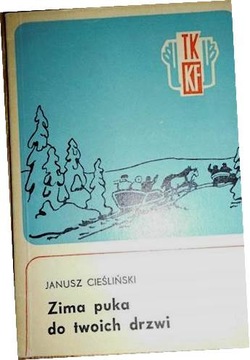 Zima puka do twoich drzwi - Janusz Cieśliński