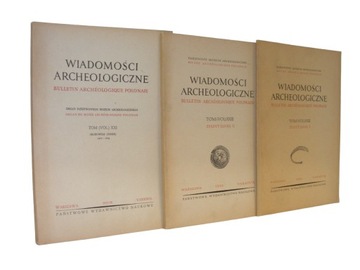3 x WIADOMOŚCI ARCHEOLOGICZNE tom XXI XXIII 1956