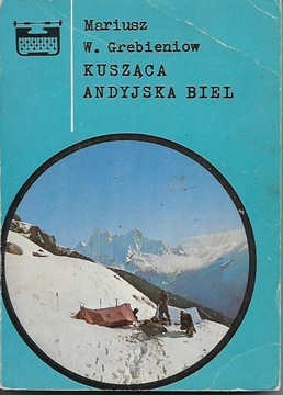 Grebieniow Kusząca andyjska biel [opis] Andy 1974