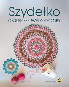 Szydełko Obrusy serwety ozdoby