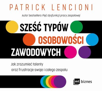SZEŚĆ TYPÓW OSOBOWOŚCI ZAWODOWYCH. JA.. AUDIOBOOK