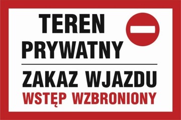Tablica Znak TEREN PRYWATNY ZAKAZ WJAZDU 20x30 cm