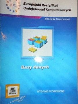 Bazy danych (ECDL) - Mirosława Kopertowska