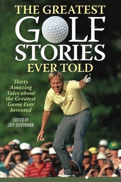 GREATEST GOLF STORIES EVER TOLD [KSIĄŻKA]