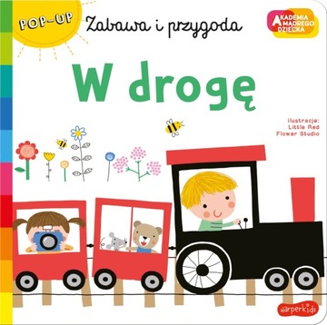 Zabawa i przygoda W drogę