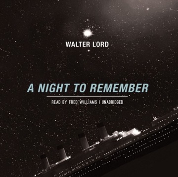 Night to Remember - Lord, Walter AUDIOBOOK