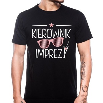 KOSZULKA PREZENT NA URODZINY 18 20 30 40 50 60 KIEROWNIK IMPREZY ŚMIESZNA