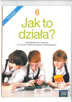 JAK TO DZIAŁA KL 6 SP PODRĘCZNIK WYD NOWA ERA
