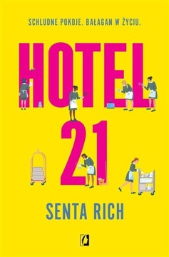 HOTEL 21, SENTA RICH, MAŁGORZATA FABIANOWSKA