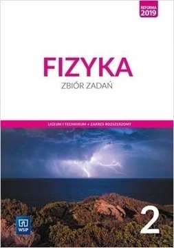 FIZYKA LO 2 ZBIÓR ZADAŃ ZR WSIP