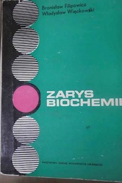 Zarys Biochemii - Władysław Więckowski