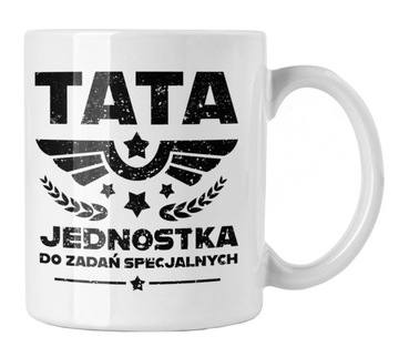 Kubek Prezent Dzień Ojca Taty Jednostka specjalna