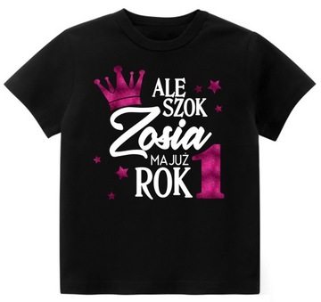 Koszulka URODZINY ALE SZOK MAM JUŻ ROK IMIĘ r. 98