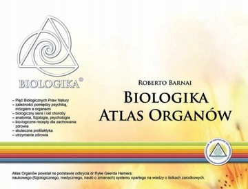 АТЛАС БИОЛОГИЧЕСКИХ ОРГАНОВ Роберто Барнаи