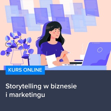 Kurs Storytelling w biznesie i marketingu