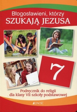 Religia SP 7 Błogosławieni, którzy szukają... podręcznik
