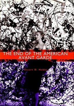 The End of the American Avant Garde: American