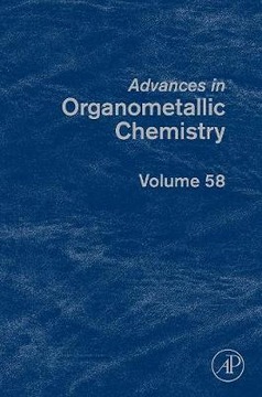 Advances in Organometallic Chemistry v58 - Hill A