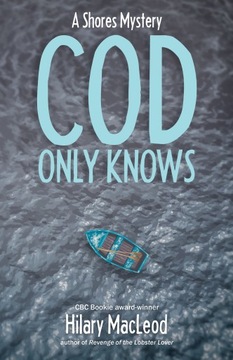 Cod Only Knows - Hilary MacLeod