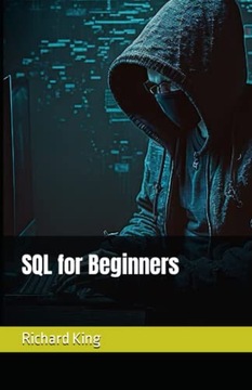 King, Richard SQL for Beginners