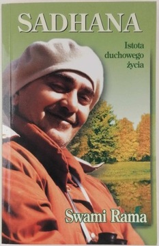 Sadhana istota duchowego życia