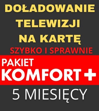 DOŁADOWANIE TNK PAKIET KOMFORT+ 5 MIESIĘCY +1m PBO