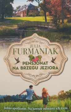 Pensjonat na brzegu jeziora Julia Furmaniak