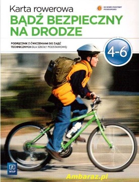Bądź bezpieczny na drodze Karta rowerowa 4-6 +CD