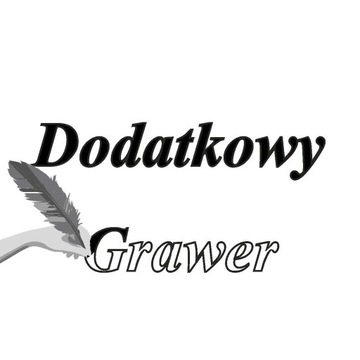 Dodatkowy grawer do zakupionych u nas produktów