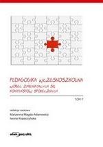 PEDAGOGIKA WCZESNOSZKOLNA T.1