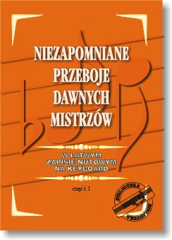 Keyboard nuty PRZEBOJE DAWNYCH MISTRZÓW 1