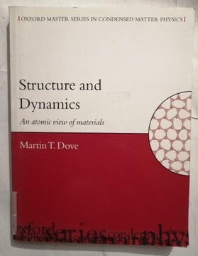 STRUCTURE AND DYNAMICS Martin T. Dove