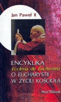 Энциклика Ecclesia de Eucharistia Иоанна Павла II