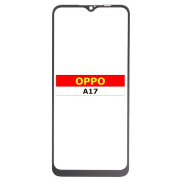 Szybka wyświetlacza z OCA do Oppo A17