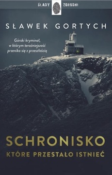Schronisko, które przestało istnieć Sławek Gortych