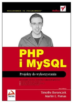 PHP i MySQL. Projekty do wykorzystania - Timothy