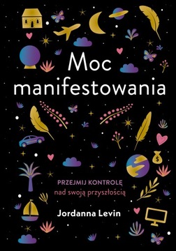 Moc manifestowania - Jordanna Levin /WAB/