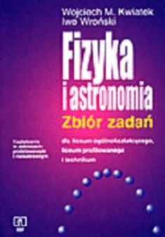Fizyka i astronomia. Zbiór zadań